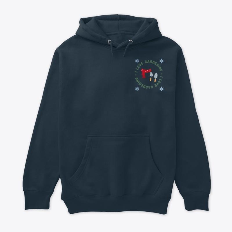 I Love Gardening Hoodie